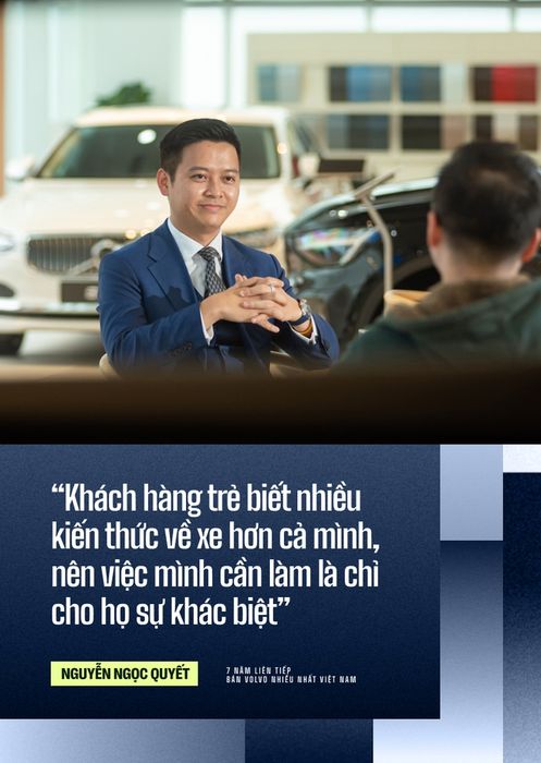 Người kinh doanh bán xe Volvo hàng đầu tại Việt Nam trong 7 năm liên tiếp: ‘Tập trung vào việc phục vụ khách hàng cũ để tạo ra nhiều cơ hội mới, đồng thời tiếp cận thế hệ Gen Z cần có chiêu thức’ - Ảnh 7.