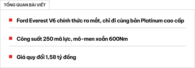 Ford Everest V6 ra mắt với phiên bản cao cấp nhất Platinum, giá 1,58 tỷ đồng - Ảnh 1.