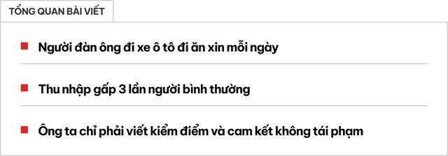 Lái xe sang đi ăn xin, chỉ cần làm việc 6 tiếng là có thu nhập gấp 3 lần người thông thường - Hình ảnh 1.