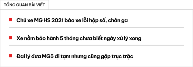 MG HS bị gặp sự cố và phải ở trong xưởng gần nửa năm, chủ xe than thở: 'Chờ đợi quá lâu, thậm chí đại lý mang MG5 tạm thay cũng gặp vấn đề' - Ảnh 1.