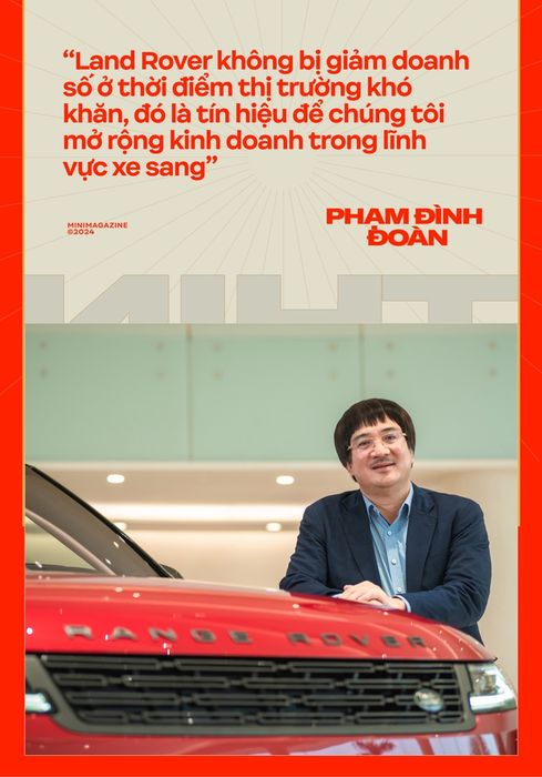 Phạm Đình Đoàn - Doanh nhân Giáp Thìn thay đổi cách tiếp cận của Land Rover tại Việt Nam - Ảnh 3.