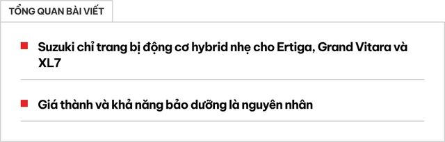 Đây là lý do Suzuki chỉ lựa chọn động cơ hybrid nhẹ cho Ertiga, XL7: Tiết kiệm hơn, dễ bảo dưỡng, dễ xử lý nếu cần can thiệp - Ảnh 1.