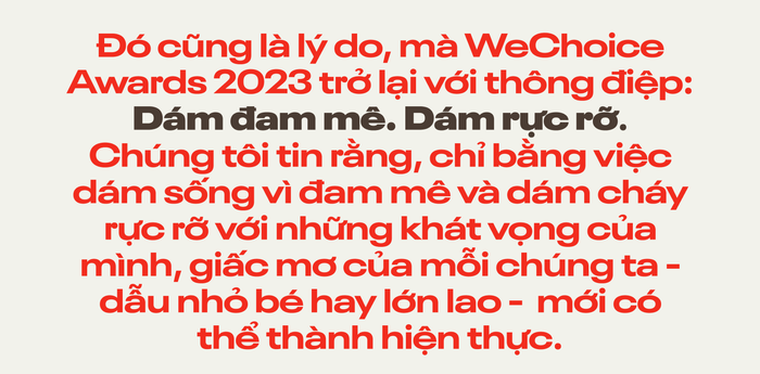 WeChoice Awards 2023: Những người dám mơ, dám hành động và tỏa sáng rực rỡ - Hình 9.