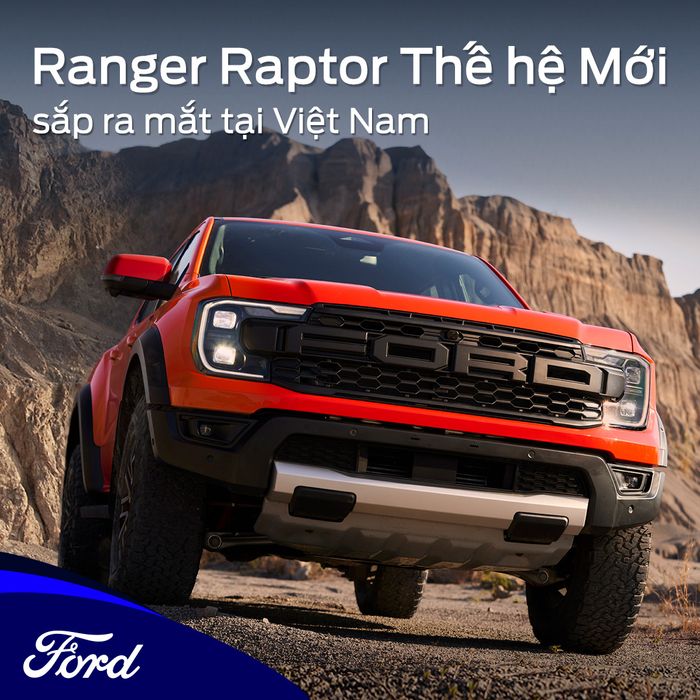 Cửa hàng đại lý đang tiếp nhận đơn đặt hàng Ford Ranger Raptor 2023: Dự kiến ra mắt sau kỳ nghỉ Tết, sử dụng động cơ tương tự như phiên bản Wildtrak - Hình 2.