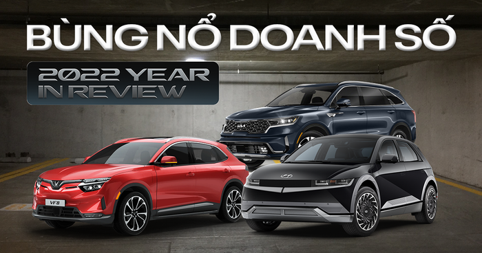 6 điểm nổi bật trên thị trường xe hơi Việt Nam năm 2022: Doanh số tăng mạnh và nhiều điều mới lạ - Hình ảnh 1.