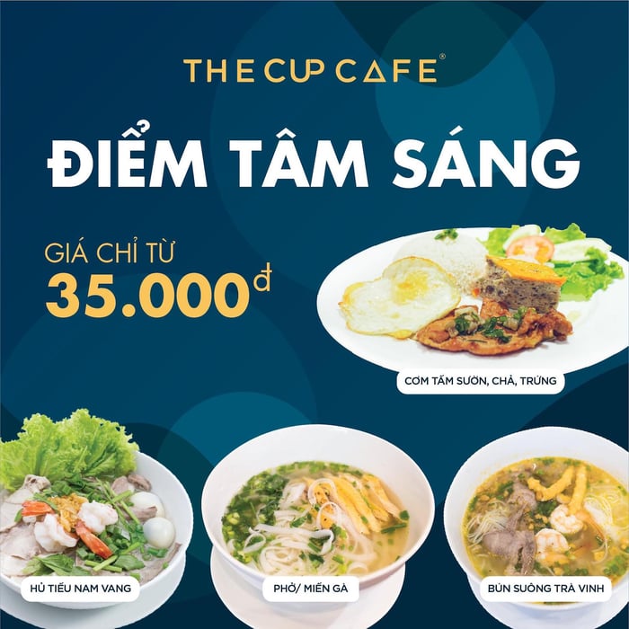 Hãy ghé The Cup Cafe để thưởng thức menu đặc biệt suốt cả ngày