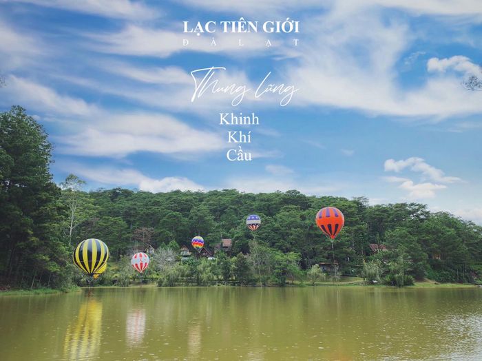 Lạc Tiên Giới (Khu rừng khinh khí cầu Đà Lạt) - Tìm kiếm không gian cổ tích đẹp như trong phim 3