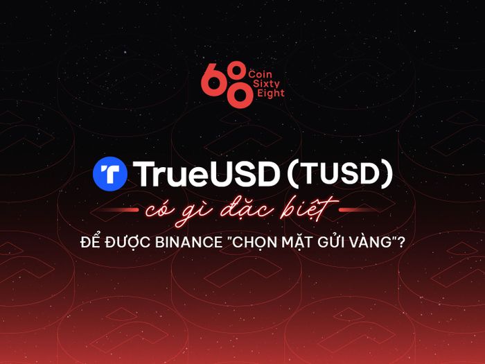 TrueUSD là gì?