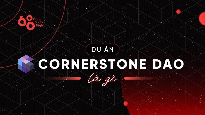 Dự án Cornerstone DAO