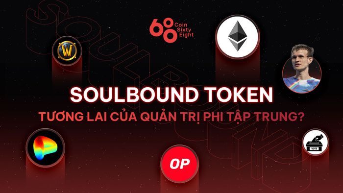 Soulbound Token có thể là tương lai của quản trị phi tập trung?