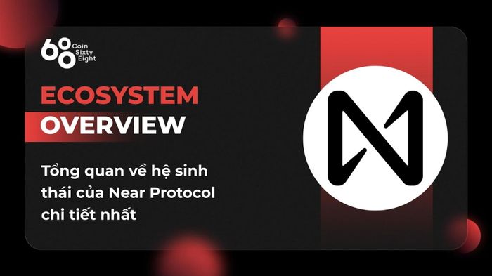 Near Protocol - Sự Tiếp Nối Gần