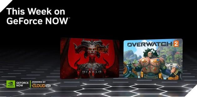 Overwatch 2 và Diablo 4 Sẽ Cùng Xuất Hiện Trên Nền Tảng GeForce Now 2