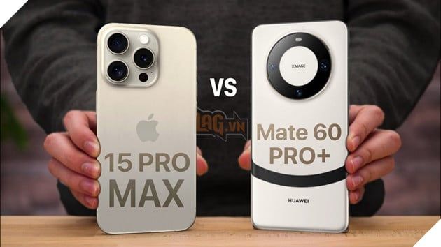 So sánh iPhone 15 Pro Max và Huawei Mate 60 Pro: Xem xét các thông số kỹ thuật của hai siêu phẩm nổi bật nhất trong năm 2023.