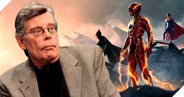 Stephen King bất ngờ đưa ra lời khen ngợi, tuyên bố rằng The Flash 2023 thực sự đặc biệt