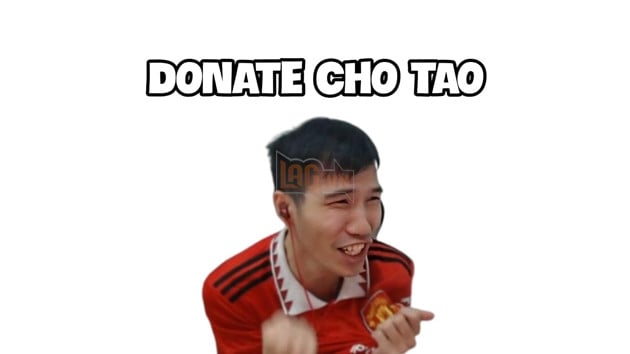 ai có tiền thì donate cho tao