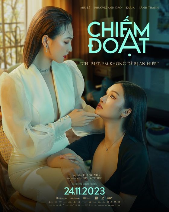 Bắt đầu chiếu từ ngày 24.11.2023, Chiếm Đoạt sẽ có mặt trên màn ảnh toàn quốc.