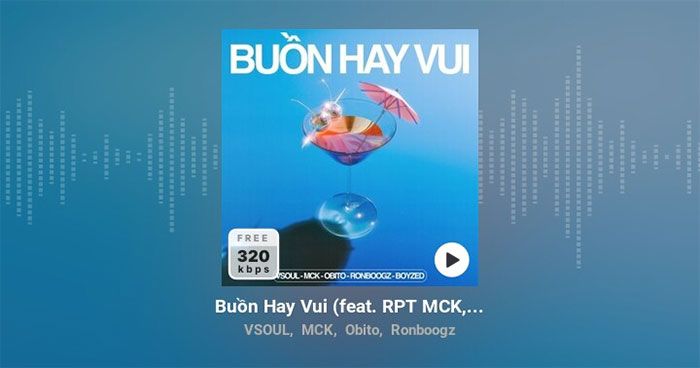 Buồn Hay Vui - VSOUL, RPT MCK, Obito, Ronboogz