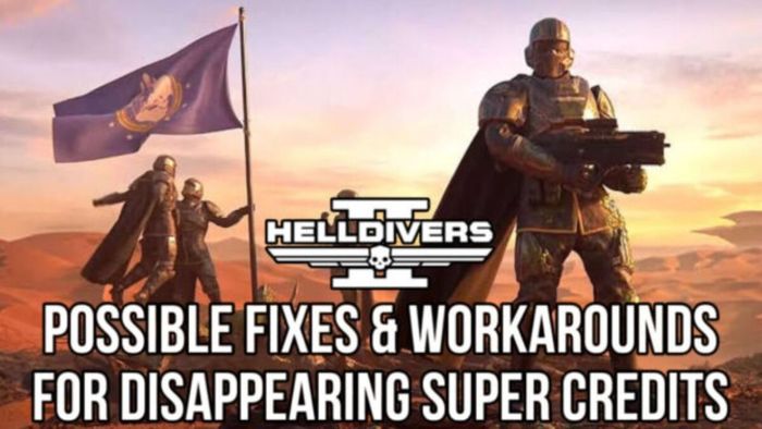 Các biện pháp khắc phục và vòng vo cho sự biến mất của Super Credits trong Helldivers 2 bao gồm