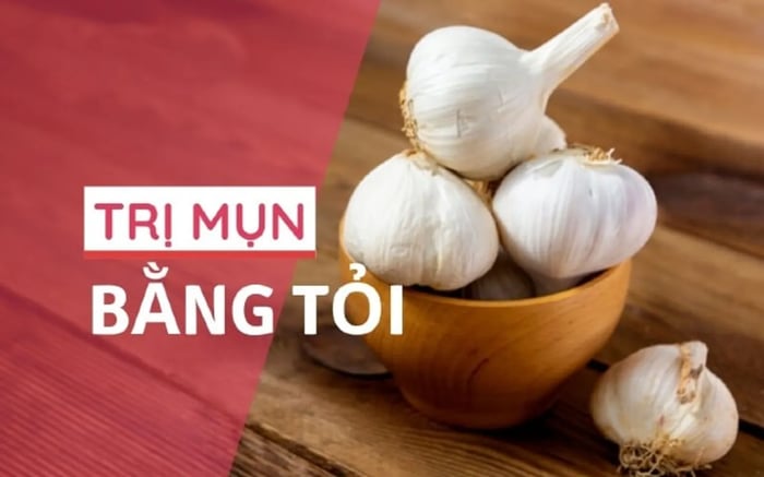 cách trị mụn viêm đỏ không nhân bằng tỏi bạn không thể bỏ qua