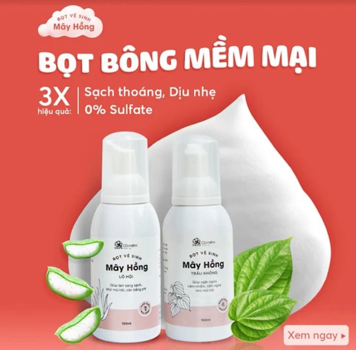 Bọt vệ sinh phụ nữ Mây Hồng - Cỏ Mềm