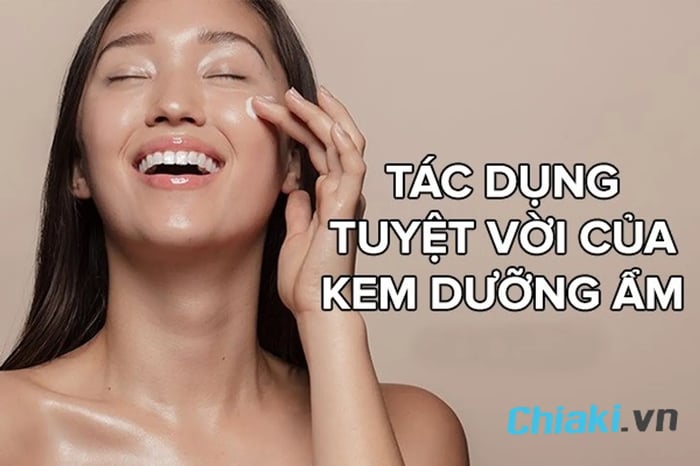 Kem dưỡng ẩm giúp nuôi dưỡng làn da mềm mại và sáng mịn