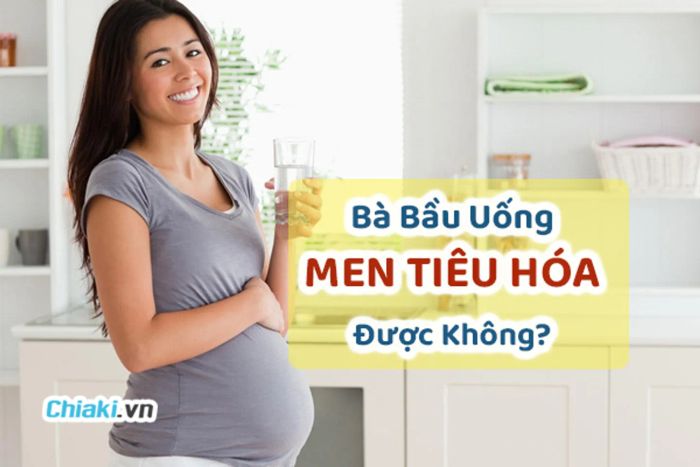 Bà Bầu Có Nên Dùng Men Tiêu Hóa?