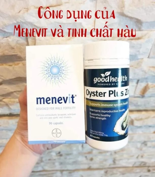 Công dụng của Menevit và tinh chất hàu