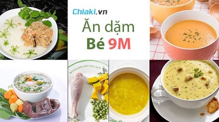 Ngoài việc đảm bảo chế độ ăn uống đầy đủ, mẹ cần bổ sung những món sau vào thực đơn cho bé 9 tháng tuổi.