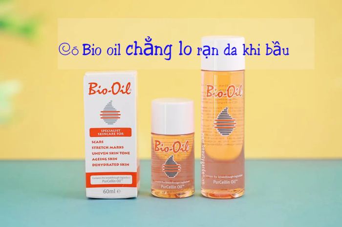 Bí quyết sử dụng Bio Oil trị rạn da cho bà bầu hiệu quả nhất 1