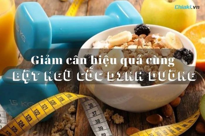 Top 13 bột ngũ cốc giảm cân an toàn và hiệu quả nhất 2022