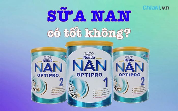 Sữa Nan có tốt không?