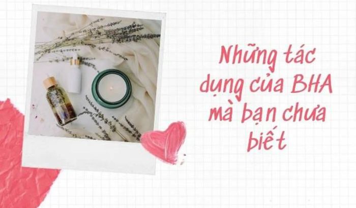 Có nên sử dụng Tẩy tế bào chết BHA không?