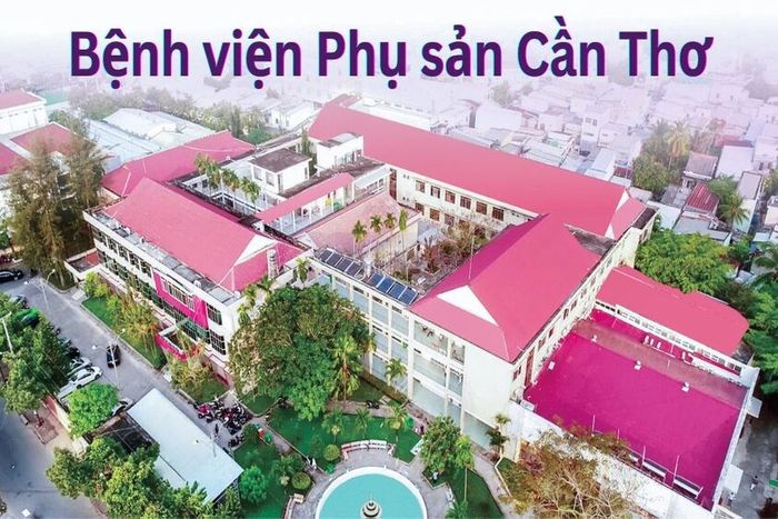 Bệnh viện Phụ Sản Cần Thơ