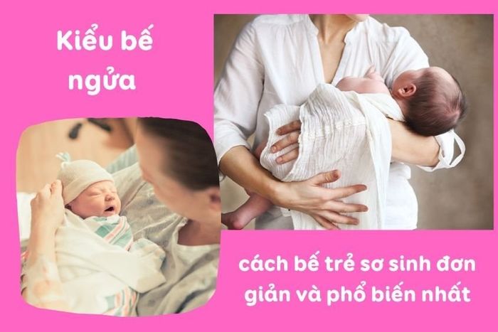 Bế trẻ sơ sinh đúng cách