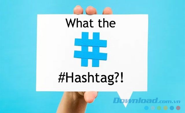 Khái niệm Hashtag trên Instagram là gì?