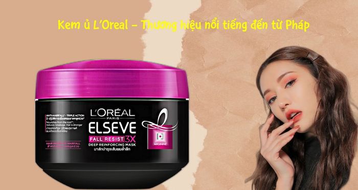 Kem dưỡng tóc L'Oreal tái tạo mái tóc hư tổn hiệu quả