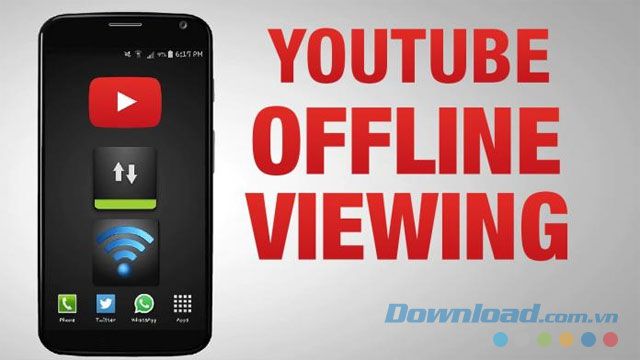 Tải video từ YouTube và xem video offline