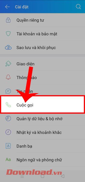 Bước tiếp theo là chọn mục Cuộc gọi.
