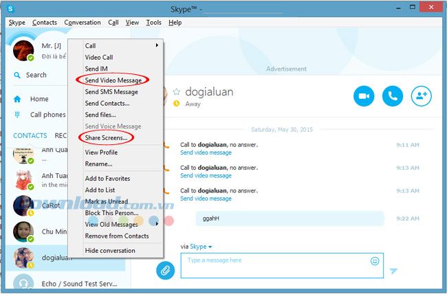 Giao diện chia sẻ video trên Skype đơn giản và tiện lợi, bạn chỉ cần vào danh sách bạn bè, chọn người cần gửi tin nhắn video hoặc chia sẻ màn hình, click chuột phải vào tên liên lạc của họ và chọn Send Video Message hoặc Share Screens để sử dụng tính năng tương ứng.