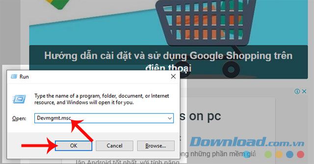 Gõ 'Devmgmt.msc' trong hộp thoại Run
