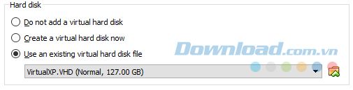 Chọn Sử dụng một tệp ổ đĩa cứng ảo hiện có