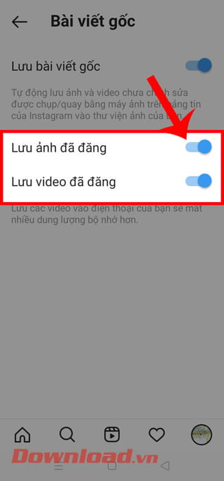 Gạt bật ở phần Lưu ảnh và Lưu video đã đăng