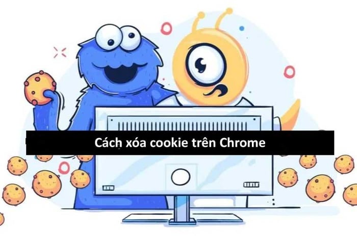 Cách xóa cookie trên Chrome