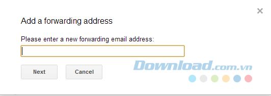 Nhập địa chỉ email mà bạn muốn chuyển tiếp email Gmail