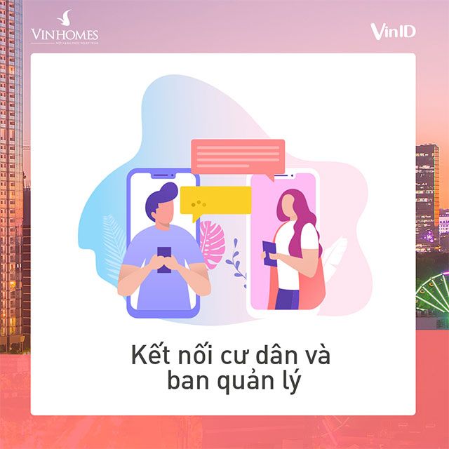 Tính năng kết nối cư dân và ban quản lý VinHomes