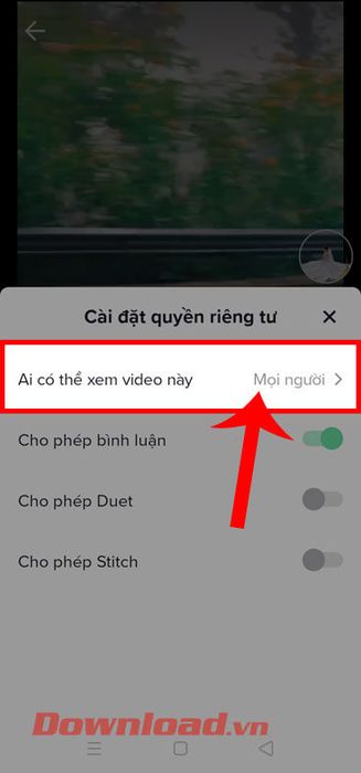 Chạm vào phần Ai có thể xem video này