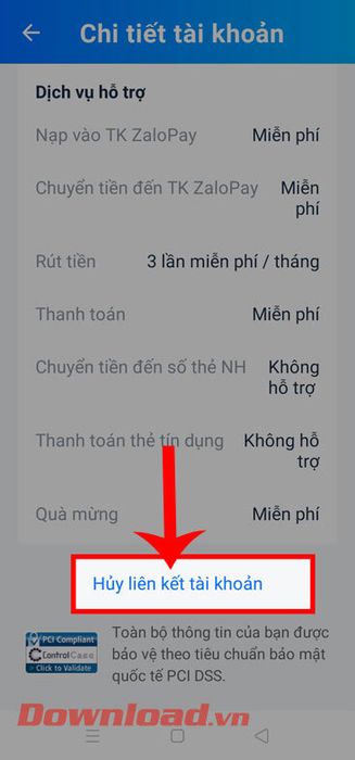 Chạm vào mục Hủy liên kết tài khoản