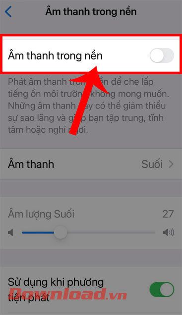 Bật công tắc <em>Âm thanh trong nền</em>.