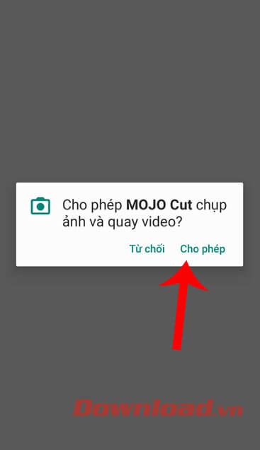 Cho phép ứng dụng truy cập vào camera và video