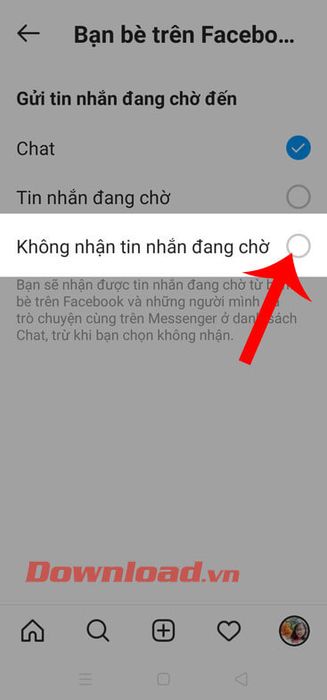 Chọn mục Không nhận tin nhắn đang chờ